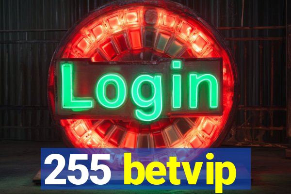 255 betvip